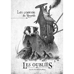 Les Oubliés - Les Convois...