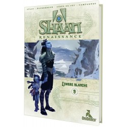 Shaan Renaissance - L'ombre...