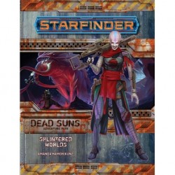 Starfinder - Splintered...